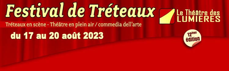 Tréteaux en scène par le Théâtre des Lumières